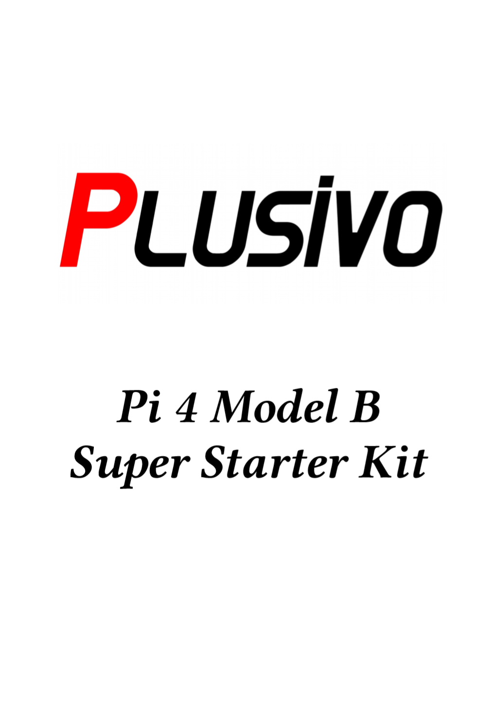 Plusivo Pi 4 Super Starter Kit with Raspberry Pi 4 with 4 GB of RAM and